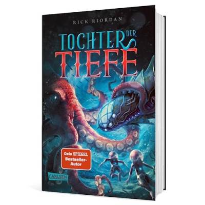 Tochter der Tiefe: Fantasy meets Science Fiction – Tiefsee-Abenteuer ab 12 Jahren über die letzte Erbin von Kapitän Nemo von Carlsen